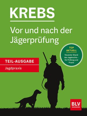 cover image of Vor und nach der Jägerprüfung--Teilausgabe Jagdpraxis